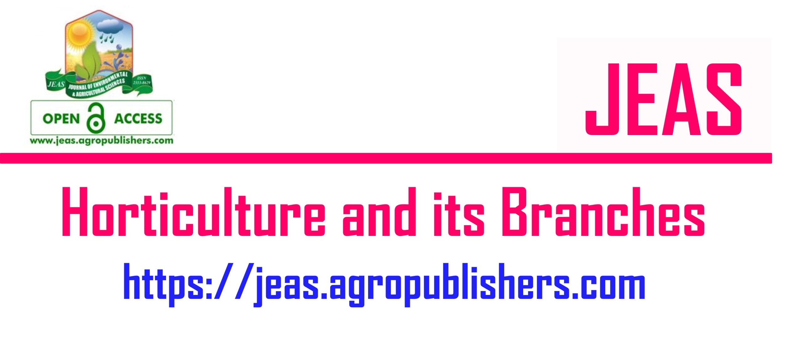 Horticulture and its branches, Horticulture MCQs, Parks and horticulture Authority, Olericulture, Pomology, Floriculture, Landscape, flowers, fruits, vegetables, grafting, budding, Pruning,